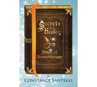 Constance Santego Secrets of a Healer (Tascabile) Secrets of a Healer