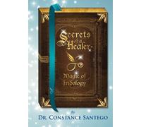 Constance Santego Secrets of a Healer (Tascabile) Secrets of a Healer