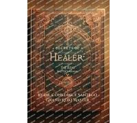 Constance Santego The Reiki Master's Manual (Tascabile) Secrets of a Healer