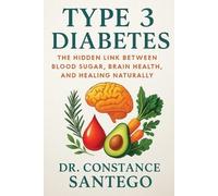 Constance Santego Type 3 Diabetes (Tascabile)