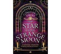 Constance Sayers The Star and the Strange Moon (Tascabile)