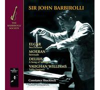 Constance Shacklock; Halle Orchestra; Sir John Barbirolli - Elgar: Sea Pictures; Moeran: Serenade; Delius: A Song Of Summer & Vaughan Williams: Tallis Fantasia