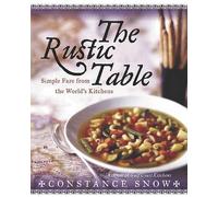 Constance Snow The Rustic Table (Copertina rigida)