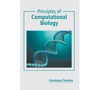 Constance Stanton Principles of Computational Biology (Copertina rigida)