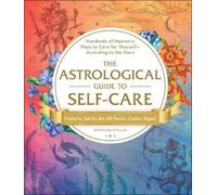 Constance Stellas The Astrological Guide to Self-Care (Copertina rigida)