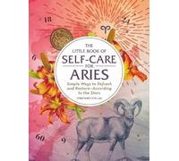 Constance Stellas The Little Book of Self-Care for Aries (Copertina rigida)