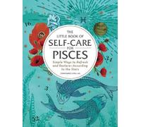 Constance Stellas The Little Book of Self-Care for Pisces (Copertina rigida)