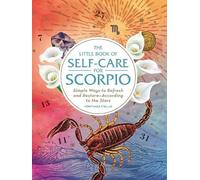 Constance Stellas The Little Book of Self-Care for Scorpio (Copertina rigida)