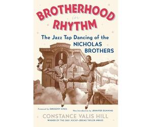 Constance Valis Hill Brotherhood In Rhythm (Tascabile)