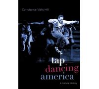 Constance Valis Hill Tap Dancing America (Tascabile)