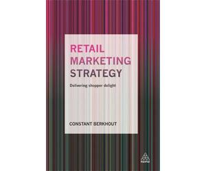 Constant Berkhout Retail Marketing Strategy (Tascabile)