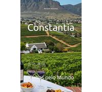Constantia: Vinhos pelo Mundo