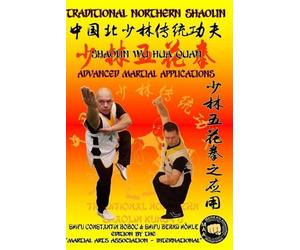 Constantin Boboc Bernd Shaolin Wu Hua Quan - Advanced Martial Applic (Tascabile)