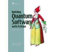Constantin Gonciulea Ch Building Quantum Software with Python: A de (Tascabile)