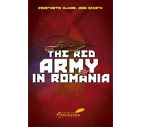 Constantin Hlihor The Red Army in Romania (Tascabile)
