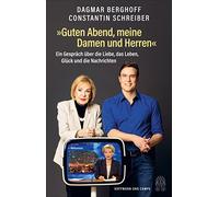 Constantin Schr „Guten Abend, meine Damen und Herren“: Ein Ge (Copertina rigida)
