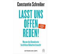 Constantin Schr Lasst uns offen reden: Warum die Demokratie (Copertina rigida)