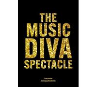 Constantine Chatzipapatheodoridis The Music Diva Spectacle (Tascabile)