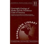 Constantine Gre Grewingk's Geology of Alaska and the Northwest Coast (Tascabile)