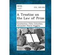 Constantine John Colombos Alexander Pearce A Treatise on the Law o (Tascabile)