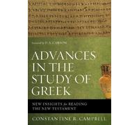 Constantine R. Campbell Advances in the Study of Greek (Tascabile)
