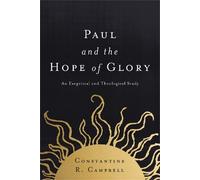 Constantine R. Campbell Paul and the Hope of Glory (Tascabile)