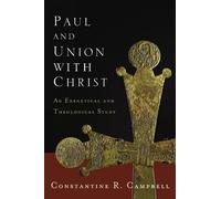 Constantine R. Campbell Paul and Union with Christ (Tascabile)