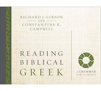 Constantine R. Campbell Richard J. Gibs Reading Biblical Gre (Copertina rigida)