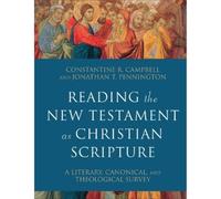 Constantine R. Reading the New Testament as Christian Script (Copertina rigida)