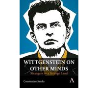 Constantine Sandis Wittgenstein on Other Minds (Copertina rigida)