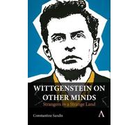 Constantine Sandis Wittgenstein on Other Minds (Tascabile)
