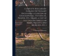 Constantine Ste Complete Bulgarian-English Dictionary (including a L (Tascabile)