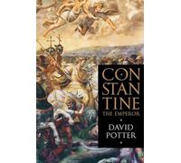 David Potter Constantine the Emperor (Tascabile)