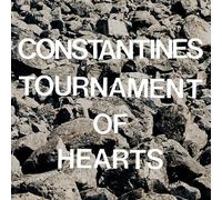 CONSTANTINES - TOURNAMENT OF HEARTS-LTD-