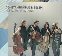Constantinople & Belem - Horizons Lointains