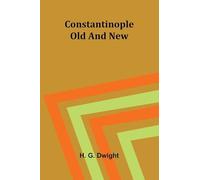 Constantinople old and new