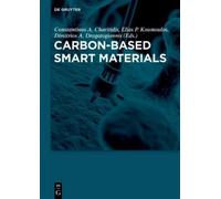 Constantinos A. Charitidis Carbon-Based Smart Materials (Copertina rigida)