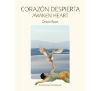 Constanza Cordovez Corazón Despierta Awaken Heart (Tascabile)