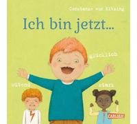 Constanze von K Ich bin jetzt ... glücklich, wütend, stark: Ein wich (Tascabile)