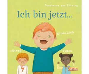 Constanze von K Ich bin jetzt ... glücklich, wütend, stark: Ein wich (Tascabile)