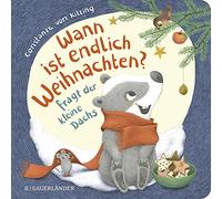 Constanze von K "Wann ist endlich Weihnachten?", fragt der kleine Da (Tascabile)