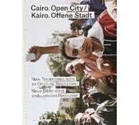 Constanze Wicke Florian Ebner Cairo Open City (Tascabile)