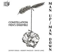 Constellation Men's Ensemble - Man Up/Man Down