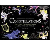 Constellations: Un livre phosphorescent à lire sous les étoiles