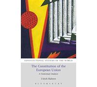 Ulrich Haltern The Constitution of the European (Tascabile) (PRESALE 20/02/2025)