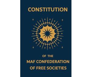 Constitution of the Maf Confederation of Free Societies