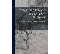 Constitution of the State of Illinois (Tascabile)