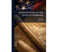 Constitution of the State of Nebraska