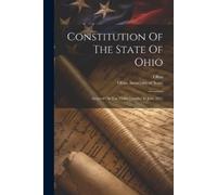 Constitution Of The State Of Ohio (Tascabile)