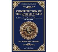 Constitution of the United States: The U.S. Constitution, Declaration of Independence, and Bill of Rights - Portable Edition: 198